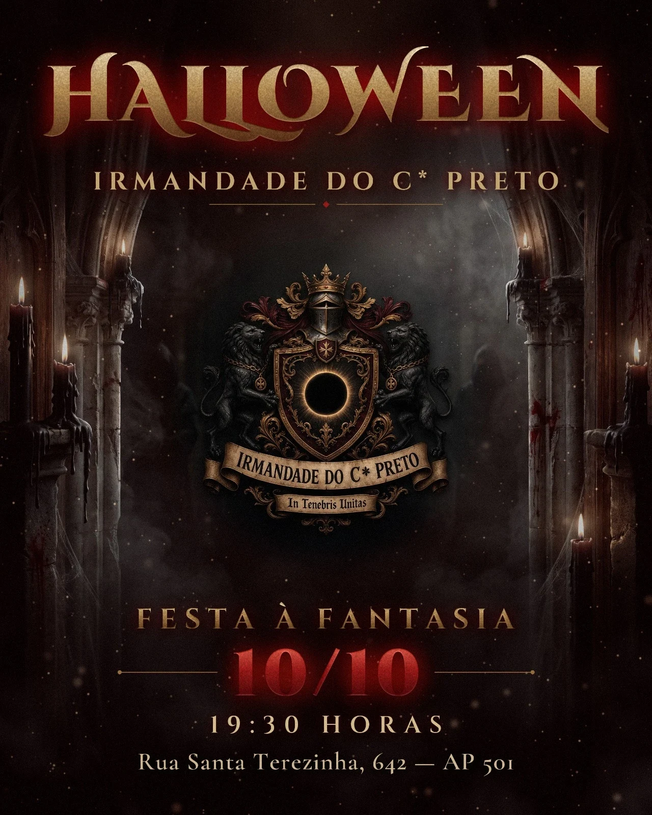 Convite impresso: Halloween da Irmandade do C* Preto, festa à fantasia, 10/10 às 19h30, Rua Santa Terezinha 642, AP 501